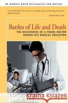 Battles of Life and Death David Hellerstein 9780595131952 Backinprint.com