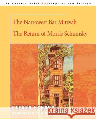 The Narrowest Bar Mitzvah Steven Schnur Victor Lazzaro 9780595145126 Backinprint.com