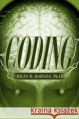 Coding Riley R. Barnes 9780595169313 Writers Club Press