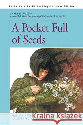 A Pocket Full of Seeds Marilyn Sachs 9780595338467 Backinprint.com