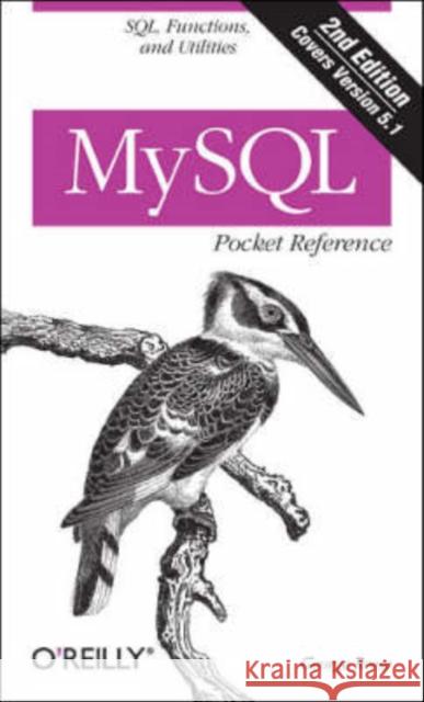 MySQL Pocket Reference George Reese 9780596514266 O'Reilly Media