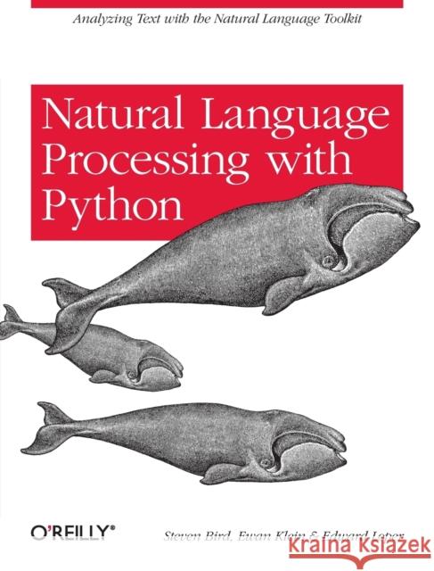 Natural Language Processing with Python  9780596516499 O'Reilly Media