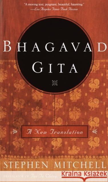 Bhagavad Gita: A New Translation Mitchell, Stephen 9780609810347 Three Rivers Press (CA)