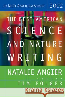 The Best American Science and Nature Writing Natalie Angier Tim Folger 9780618134786 Mariner Books