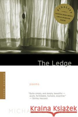 The Ledge Michael Collier 9780618219100 Mariner Books