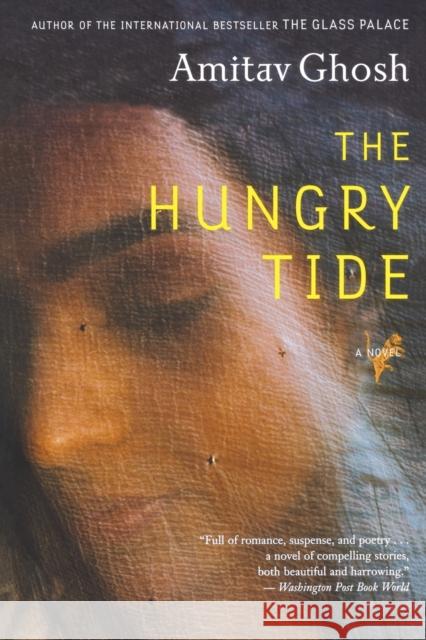 The Hungry Tide Amitav Ghosh 9780618711666 Mariner Books