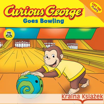Curious George Goes Bowling Lift-The-Flap Rey, H. A. 9780618800414 Houghton Mifflin Company