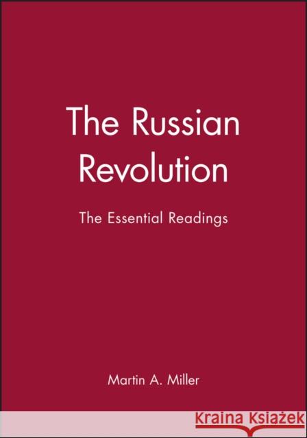 Russian Revolution Readings Miller, Martin A. 9780631216384 Blackwell Publishers