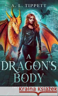 A Dragon's Body A L Tippett 9780645573008 Fire Fly Books