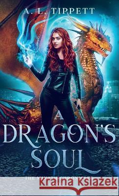 A Dragon's Soul A L Tippett   9780645573022 Fire Fly Books