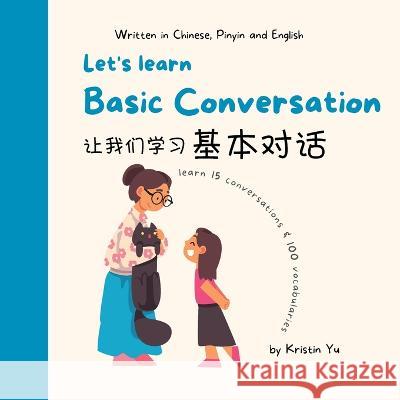 Let's Learn Basic Conversation Kristin Yu   9780645593907 Kinoble Pty Ltd