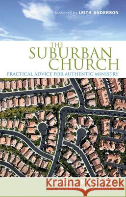 Suburban Church: Practical Advice for Authentic Ministry Dekruyter, Arthur H. 9780664232948 Westminster