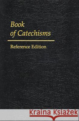 Book of Catechisms Geneva Press 9780664501532 Geneva Press