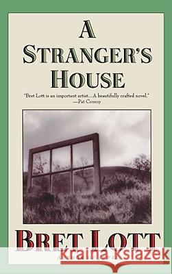A Stranger's House Bret Lott 9780671038229 Simon & Schuster