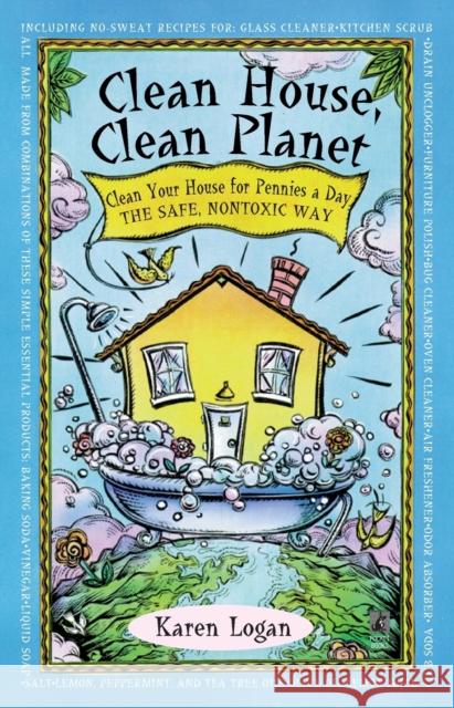 Clean House Clean Planet Karen Logan 9780671535957 Pocket Books