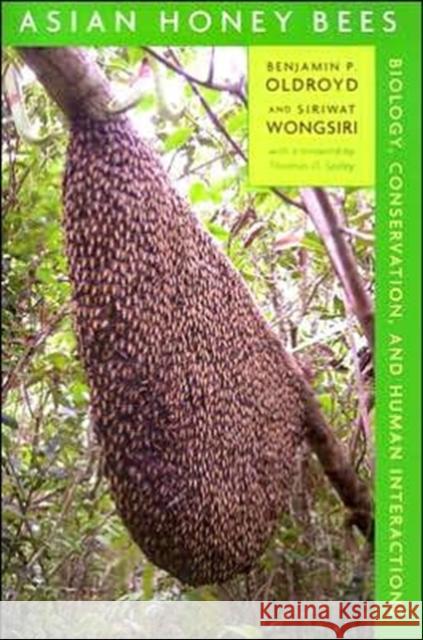 Asian Honey Bees: Biology, Conservation, and Human Interactions Oldroyd, Benjamin P. 9780674021945 Harvard University Press