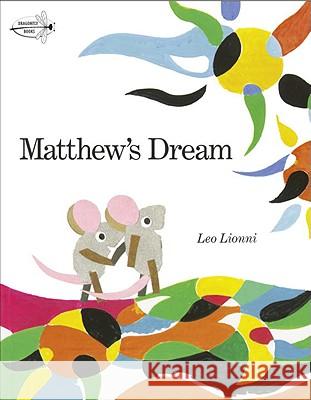 Matthew's Dream Leo Lionni 9780679873181 Dragonfly Books