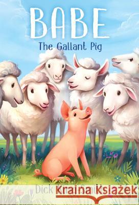 Babe the Gallant Pig Dick King-Smith Mary Rayner 9780679873938 Yearling Books
