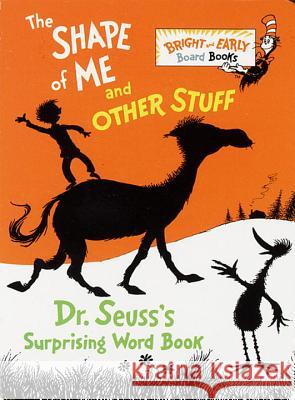 The Shape of Me and Other Stuff Dr Seuss 9780679886310 Random House Books for Young Readers
