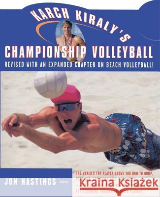 Karch Kiraly's Championship Volleyball Karch Kiraly 9780684814667 Simon & Schuster