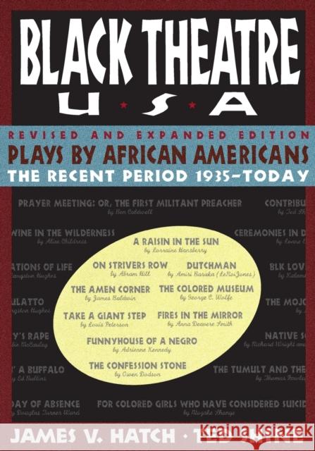 Plays by African Americans: The Recent Period 1935-Today James Vernon Hatch Ted Shine 9780684823072 Free Press