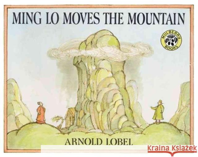 Ming Lo Moves the Mountain Arnold Lobel Arnold Lobel 9780688109950 HarperTrophy
