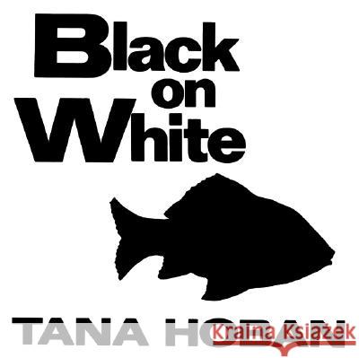 Black on White Tana Hoban 9780688119188 Greenwillow Books