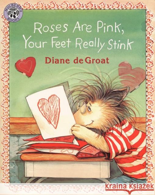 Roses Are Pink, Your Feet Really Stink Diane d 9780688152208 HarperTrophy