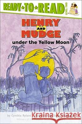 Henry and Mudge Under the Yellow Moon Cynthia Rylant Sucie Stevenson 9780689810213 Aladdin Paperbacks