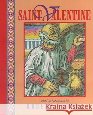 Saint Valentine Robert Clarke Sabuda 9780689824296 Aladdin Paperbacks