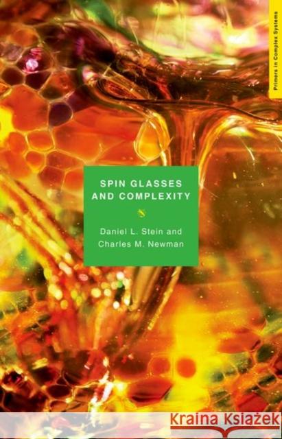 Spin Glasses and Complexity Daniel Stein 9780691147338 0