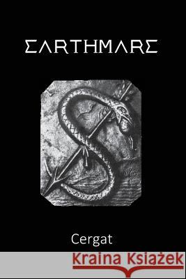 Earthmare: The Lost Book of Wars Cergat                                   Realic                                   Tectumor 9780692841082 Gnome