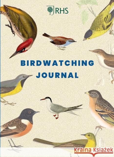 RHS Birdwatching Journal Royal Horticultural Society 9780711262249 White Lion Publishing