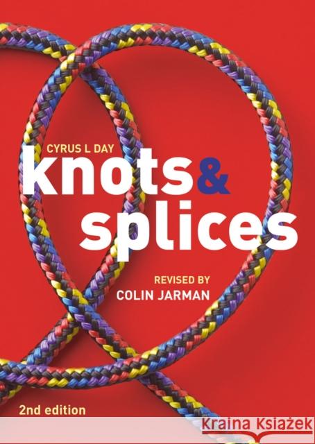 Knots and Splices Colin Jarman 9780713677485 0