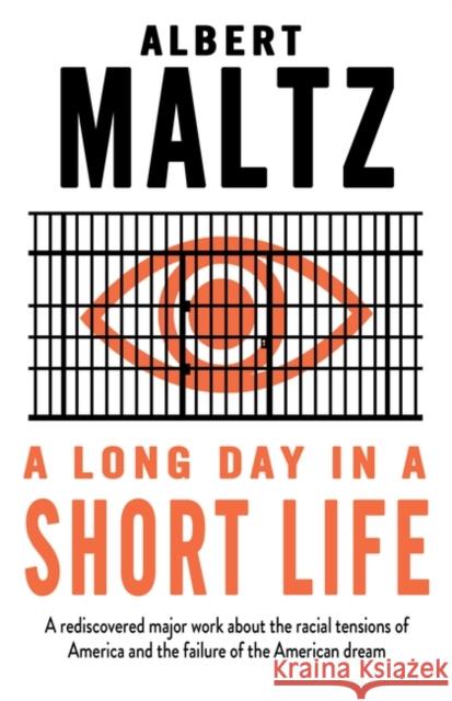 A Long Day in a Short Life Albert Maltz 9780714550633 Alma Books Ltd