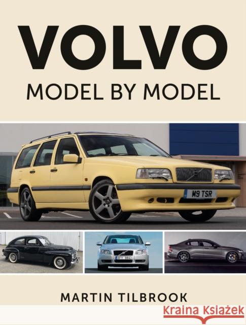Volvo Model by Model Martin Tilbrook 9780719842115 The Crowood Press Ltd