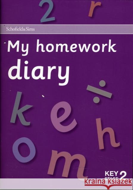 My Homework Diary  9780721711607 Schofield & Sims Ltd