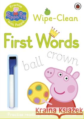 Peppa Pig: Practise with Peppa: Wipe-Clean First Words   9780723297789 Penguin Random House Children's UK
