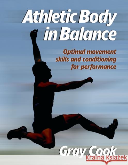 Athletic Body in Balance Gray Cook 9780736042284 Human Kinetics Publishers
