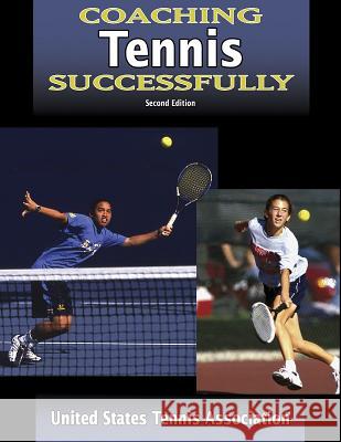 Coaching Tennis Successfully United States Tennis Association 9780736048293 Human Kinetics Publishers