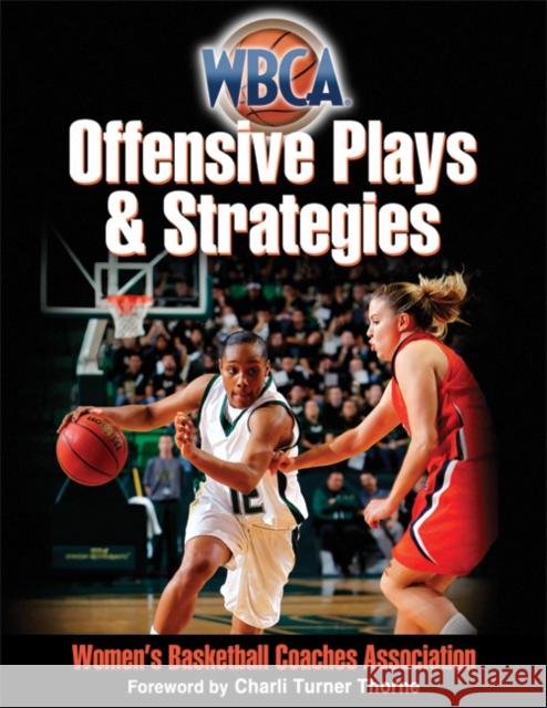 WBCA Offensive Plays & Strategies   9780736087315 0