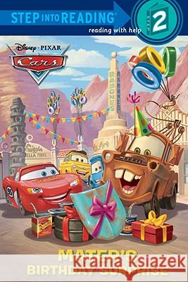 Mater's Birthday Surprise (Disney/Pixar Cars) Melissa Lagonegro Random House Disney 9780736428583 Random House Disney