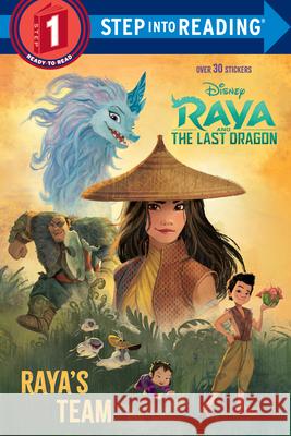 Raya's Team (Disney Raya and the Last Dragon) Random House Disney 9780736441056 Random House Disney