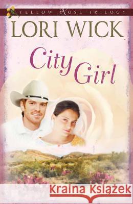 City Girl Lori Wick 9780736922425 Harvest House Publishers,U.S.