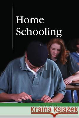 Home Schooling Heidi Williams 9780737736861 Greenhaven Press
