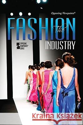 The Fashion Industry Roman Espejo 9780737745139 Cengage Gale