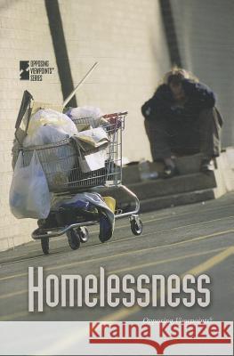 Homelessness Greenhaven Editor 9780737759402 Greenhaven Press