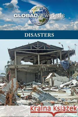 Disasters Greenaven Press 9780737764383 Greenhaven Press