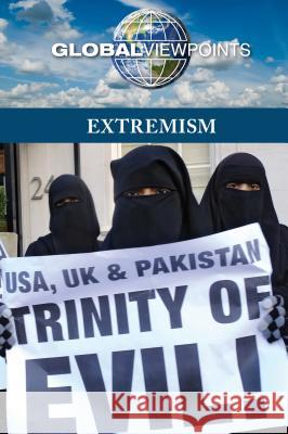 Extremism Gale 9780737769098 Greenhaven Press