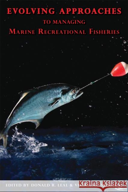 Evolving Approaches to Managing Marine Recreational Fisheries Vishwanie Maharaj 9780739128039 Lexington Books